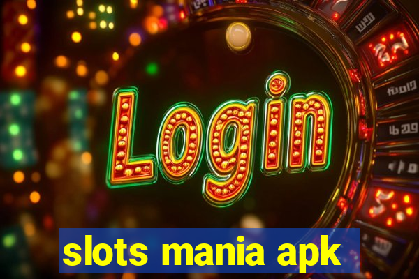 slots mania apk